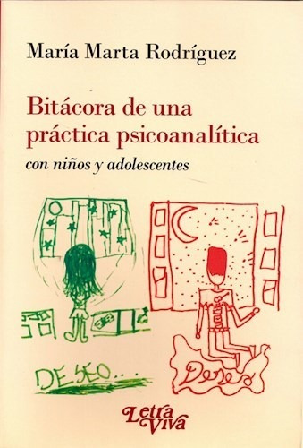 Libro Bitacora De Una Practica Psicoanlaticia Con Nios Y Ado