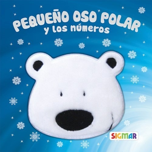 ** Pequeño Oso Polar Y Los Numeros ** Textura En La Tapa 