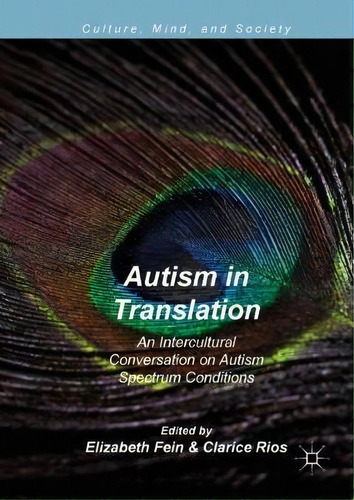 Autism In Translation, De Elizabeth Fein. Editorial Springer International Publishing Ag, Tapa Dura En Inglés