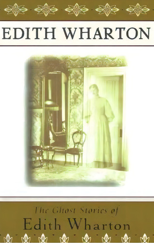 The Ghost Stories Of Edith Wharton, De Edith Wharton. Editorial Simon & Schuster, Tapa Blanda En Inglés