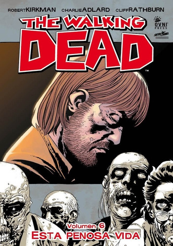 The Walking Dead Volumen 6 Ovni Press (español)