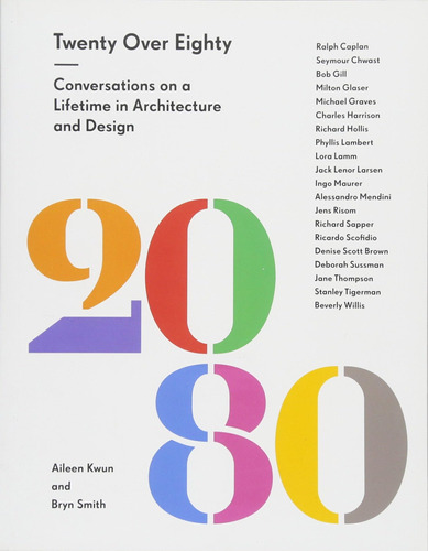 Libro: Twenty Over Eighty: Conversations On A Lifetime In Ar