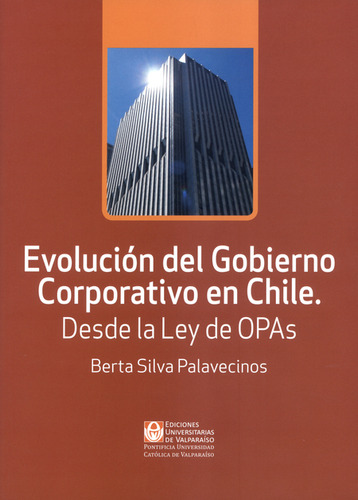 Libro Evolución Del Gobierno Corporativo En Chile. Desde La 