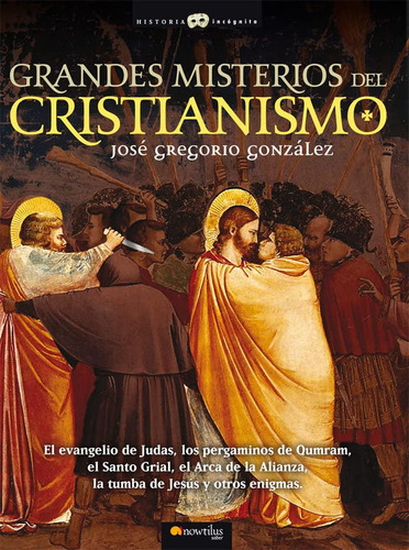 Grandes Misterios Del Cristianismo -historia Incognita-