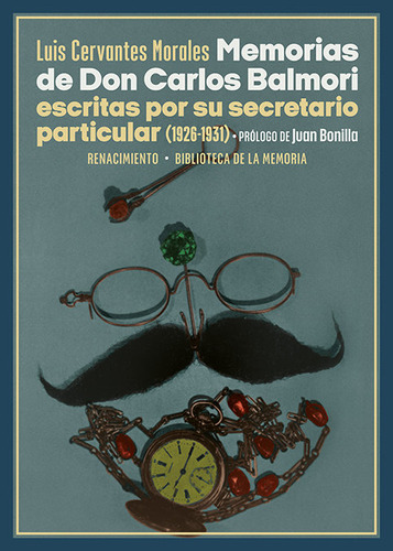 Libro Memorias De Don Carlos Balmori - Cervantes Morales,...