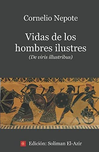 Libro: Vidas De Los Hombres Ilustres: De Viris Illustribus (