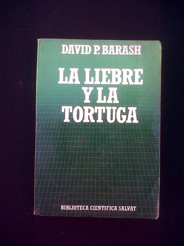 La Liebre Y La Tortuga David P Barash