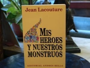 Mis Heroes Y Nuestros Monstruos / Lacout - Lacouture J (lib