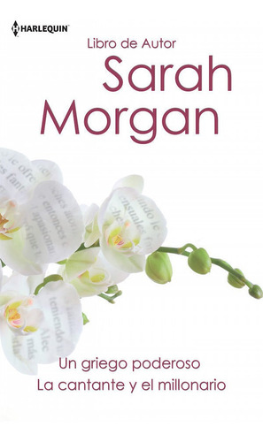 Un Griego Poderoso; La Cantante Y El Millonario - Morgan,...