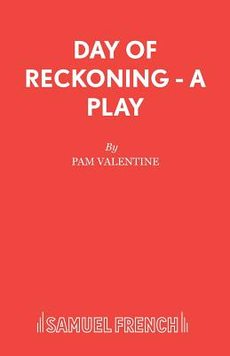 Libro Day Of Reckoning - A Play - Valentine, Pam