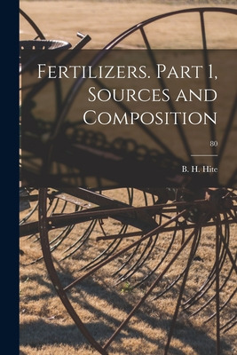 Libro Fertilizers. Part 1, Sources And Composition; 80 - ...