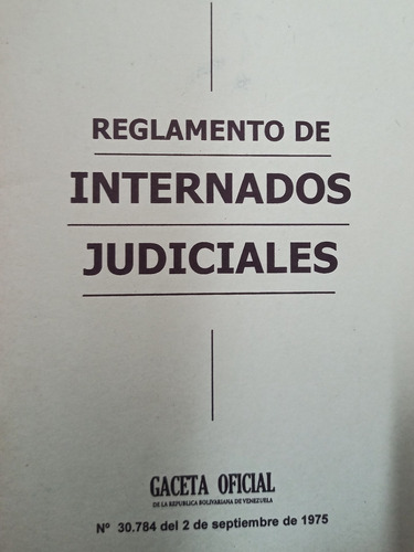 Reglamento De Internados Judiciales 