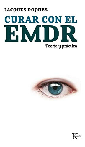 Libro Curar Con El Emdr De Roques Jacques