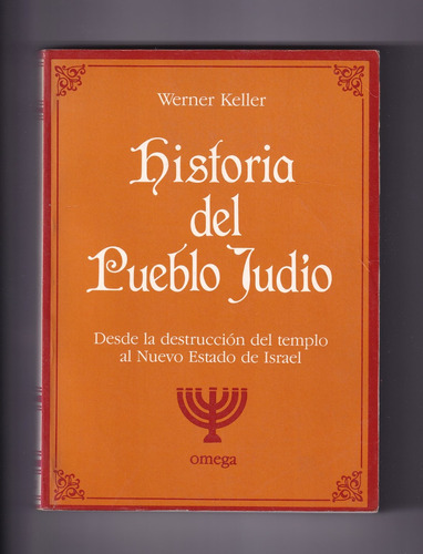 Werner Keller Historia Del Pueblo Judío Libro Usado