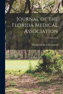 Libro Journal Of The Florida Medical Association; 11, (19...