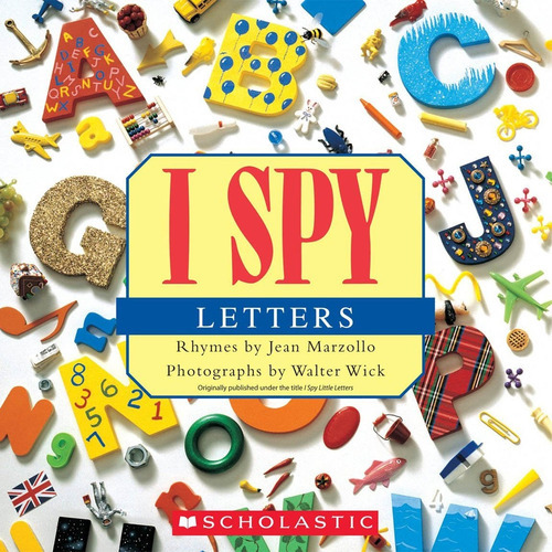I Spy Letters: I Spy Letters, De Jean Marzollo. Editorial Scholastic Inc., Tapa Blanda, Edición 2012 En Inglés, 2012