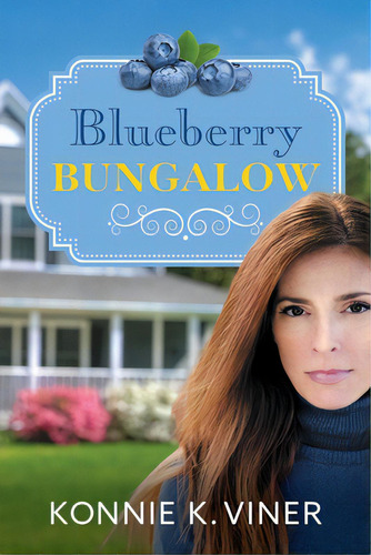 Blueberry Bungalow, De Viner, Konnie K.. Editorial Redemption Pr, Tapa Blanda En Inglés