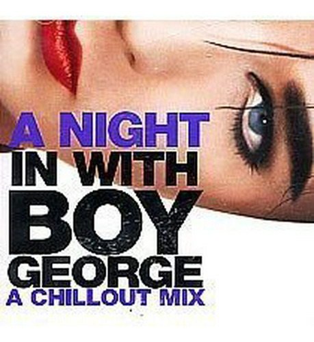 Mix Chill Out Con Boy George