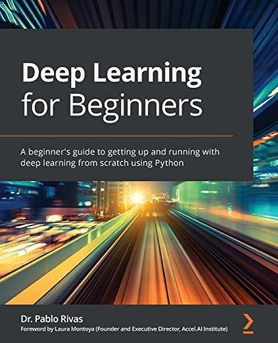 Book : Deep Learning For Beginners A Beginners Guide To...