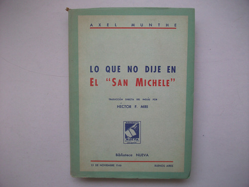 Lo Que No Dije En El San Michele - Axel Munthe