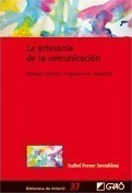 La Artesanía De La Comunicación : Diálogo, Escucha Y Lenguaj