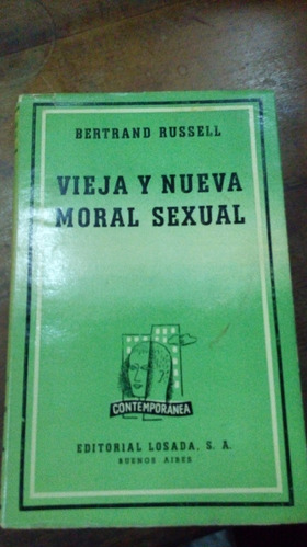 Libro Vieja Y Nueva Moral Sexual   Bertrand  Russell