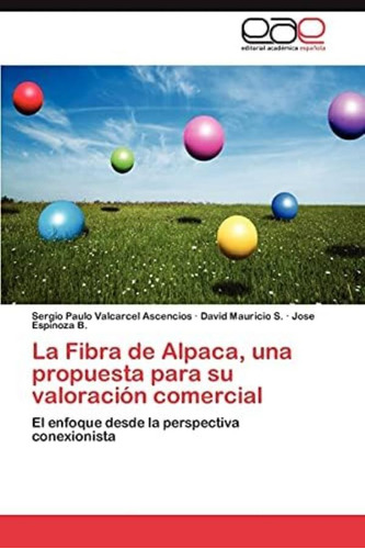 Libro: La Fibra De Alpaca, Una Propuesta Para Su Valoración