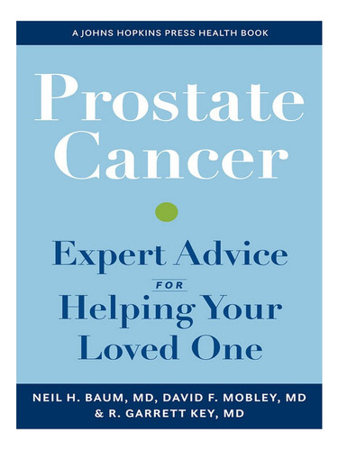 Prostate Cancer - Neil H. Baum, David Mobley, Richard . Eb04