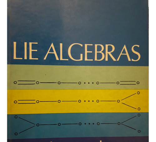 Lie Algebras (dover Books On Mathematics) Nathan Jacobson