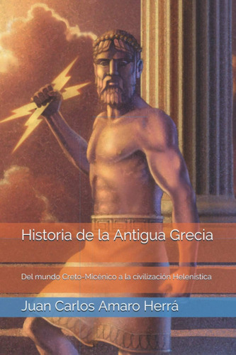 Libro: Historia De La Antigua Grecia: Del Mundo Creto-micéni