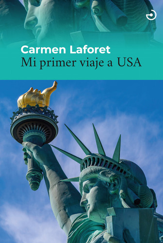 Mi Primer Viaje A Usa - Laforet,carmen