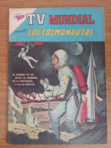 Cómic Tv Mundial Los Cosmonautas Número 7 Novaro 1963