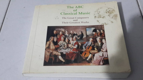 The Abc Of Classical Music
