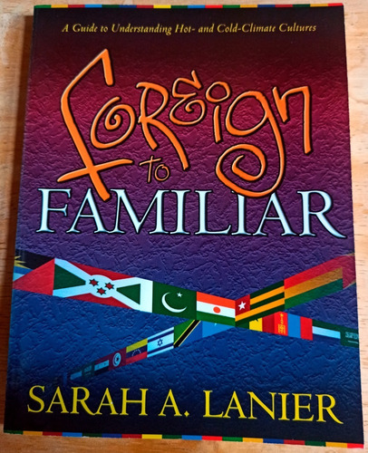 Foreign To Familiar (sarah A Lanier)