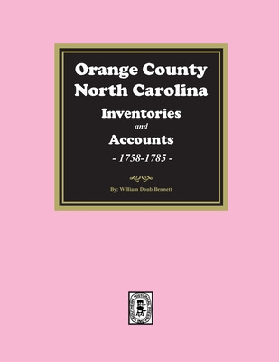 Libro Orange County, North Carolina Inventories And Estat...