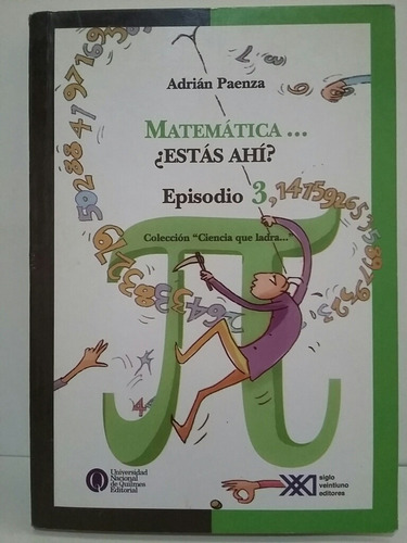 Matemática... Estás Ahí? . Episodio 3. Por Adrián Paenza.