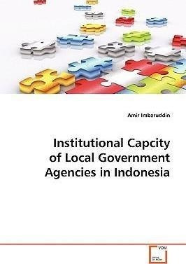 Institutional Capcity Of Local Government Agencies In Ind...