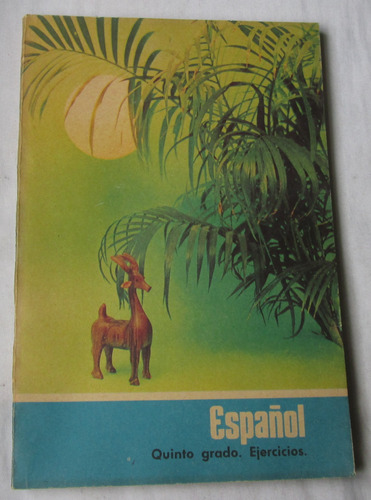 Libro Español. Quinto Grado Ejercicios. Sep 1984