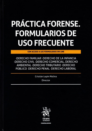 Práctica Forense  Formularios De Uso Frecuente / C. Lepin 