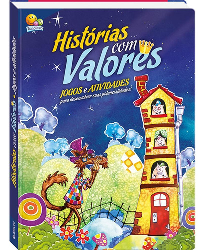 Histórias com Valores, de Ediciones Daly S.L.. Editora Todolivro Distribuidora Ltda., capa dura em português, 2016