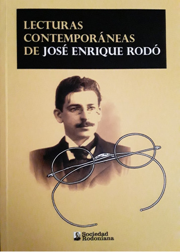 Lecturas Contemporaneas De José Enrique Rodó