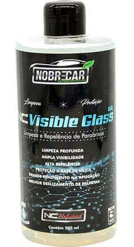 Nc Visible Glass 500ml Repelência Água Parabrisas Nobrecar