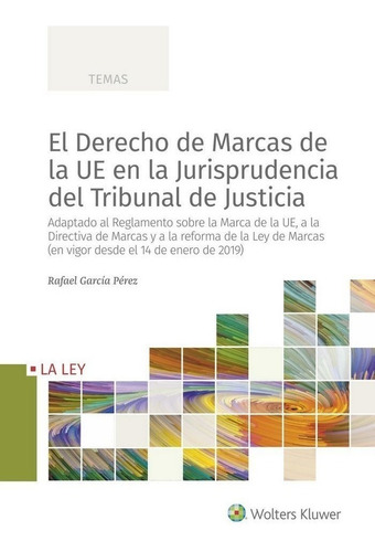Derecho De Marcas De La Ue En Jurisprudencia Tribunal Jus...