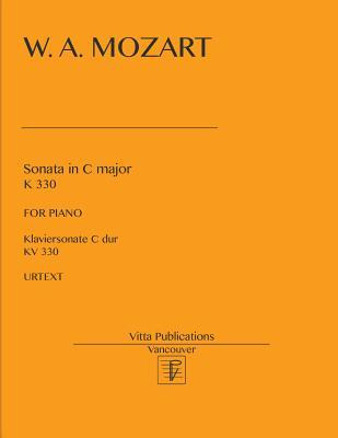 Libro W. A. Mozart. Sonata In C Major Kv 330 - Wolfgang A...