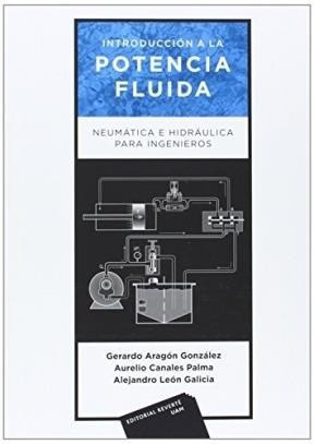 Introduccion A La Potencia Fluida Neumatica E Hidraulica Pa