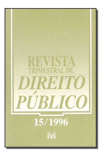 Revista Trimestral De Direito Publico Ed. 15, De A Malheiros. Editora Malheiros Editores Em Português