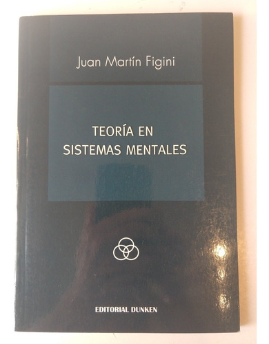 Teoría En Sistemas Mentales Juan Martín Figini
