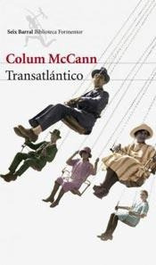 Transatlántico - Colum Mccann