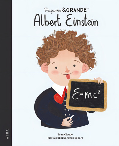 Pequeãâo&grande Albert Einstein, De Sanchez Vegara, Maria Isabel. Alba Editorial, Tapa Dura En Español