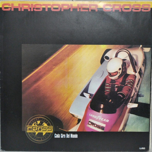 Christopher Cross  Cada Giro Del Mundo Lp Argentina 1985